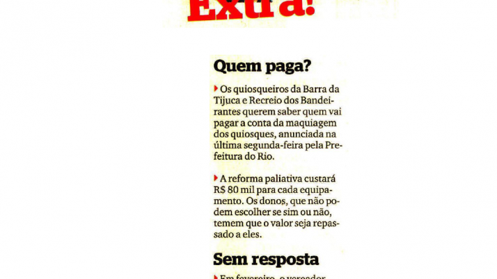Jornal Extra, Coluna Extra Extra: Vereador cobra reforma de quiosques da orla da Barra e Recreio