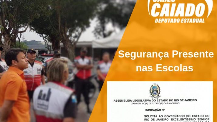 Caiado solicita ao Governador Segurança Presente nas Escolas Públicas do Rio