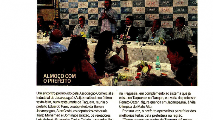 O Globo Barra: Caiado participa, com o prefeito, de almoço na Associação Comercial e Industrial de Jacarepaguá