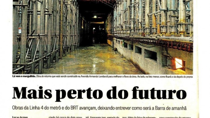 O Globo Barra: Mais perto do futuro